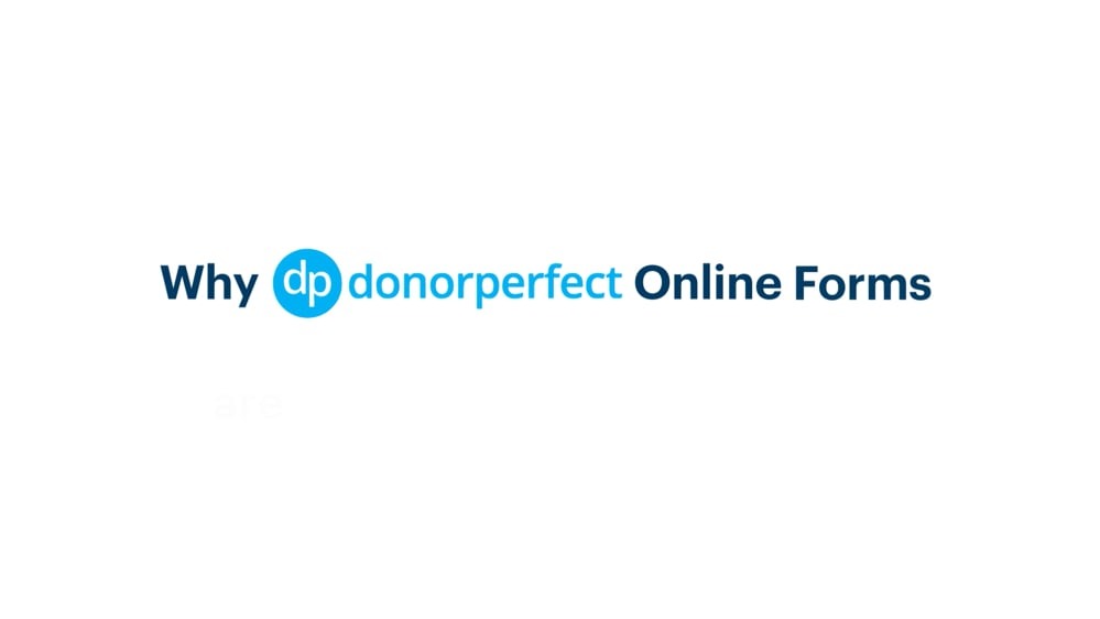 Why DonorPerfect Online Forms