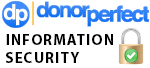 Your Information is Safe & Secure. DonorPerfect takes fundraising security serious.