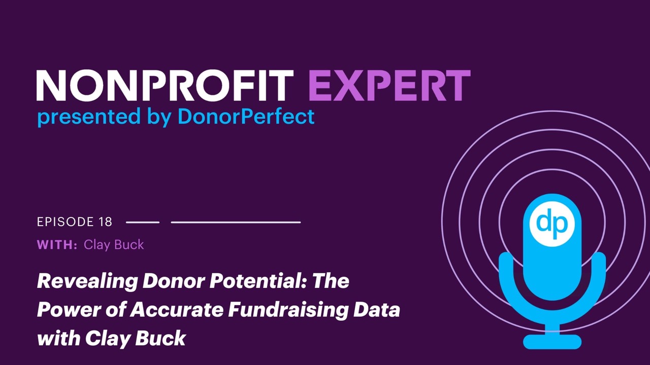 Nonprofit Expert Episode 18 - Revealing Donor Potential