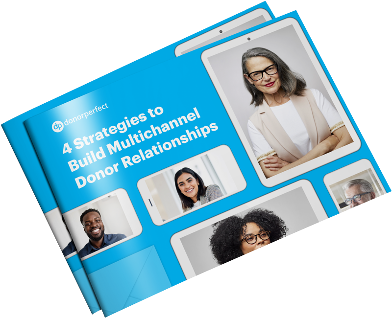 4 Strategies to Build Multichannel Donor Relationships Ebook