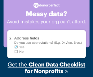 Messy data? Get the Clean Data Checklist for Nonprofits >>