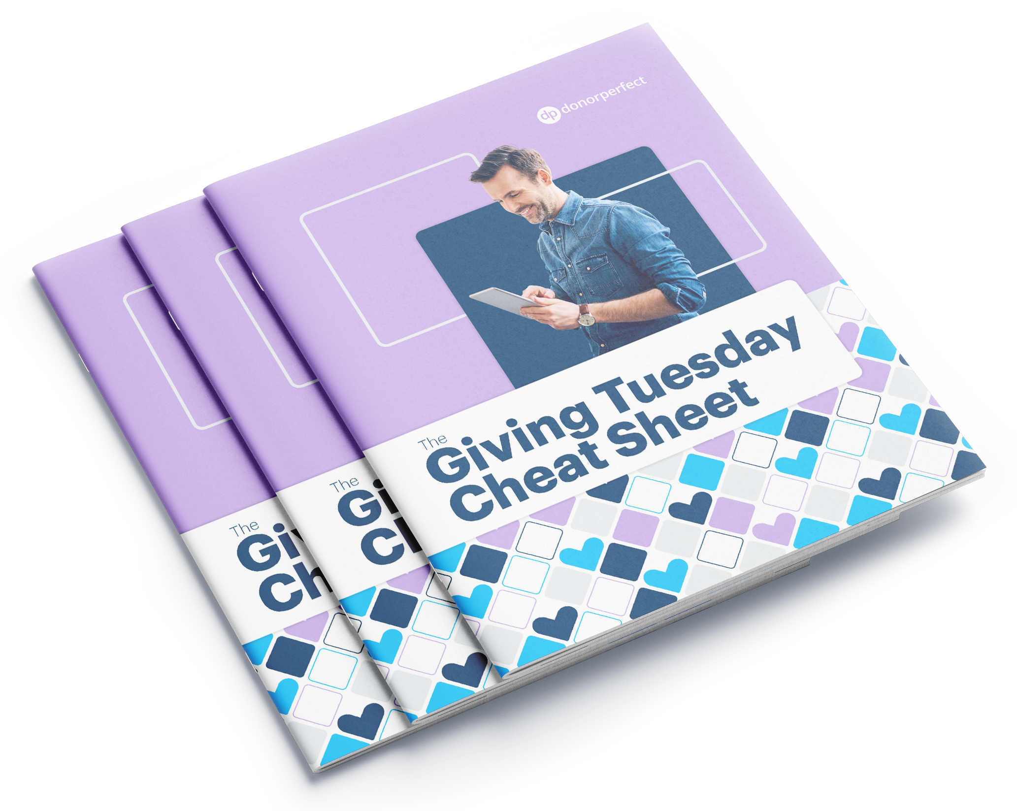 3 copies of the Giving Tuesday Cheatsheet, with the cover depicting the title and a man using a tablet.