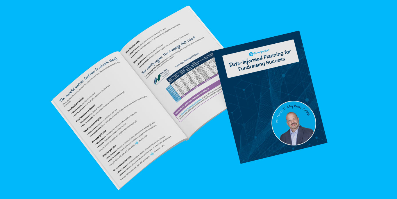 Data-Informed Planning for Fundraising Success Data-Informed Planning for Fundraising Success