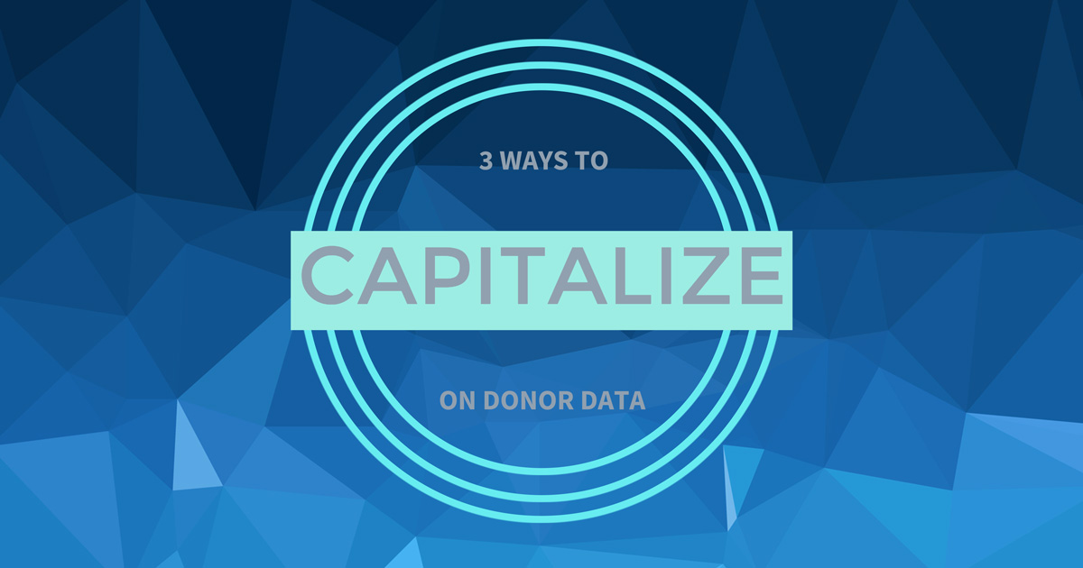 Capitalize on Donor Data