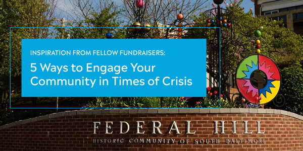 5 ways to engage your community in times of crisis