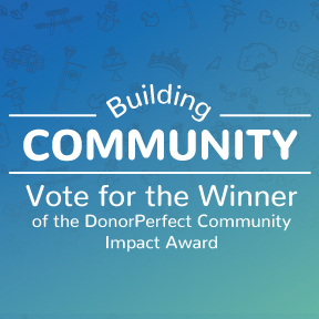 Vote for the Winner of the DonorPerfect Community Impact Award