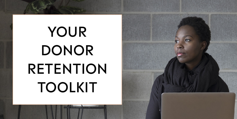 Your Donor Retention Toolkit