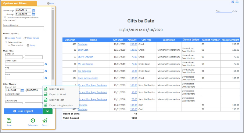 Now you can schedule ans send the Gifts by Date report.