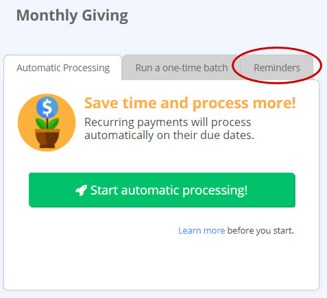 Pledge Reminders is now  under the Reminders tab with all recurring giving tasks in Tasks, Monthly Giving. 