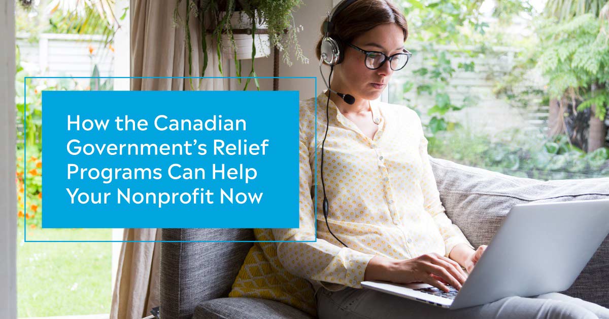 How the Canadian Government's Relief Payments Can Help Nonprofits Now