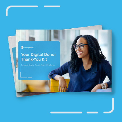 Your Digital Donor Thank-You Kit  (Free E-Book)