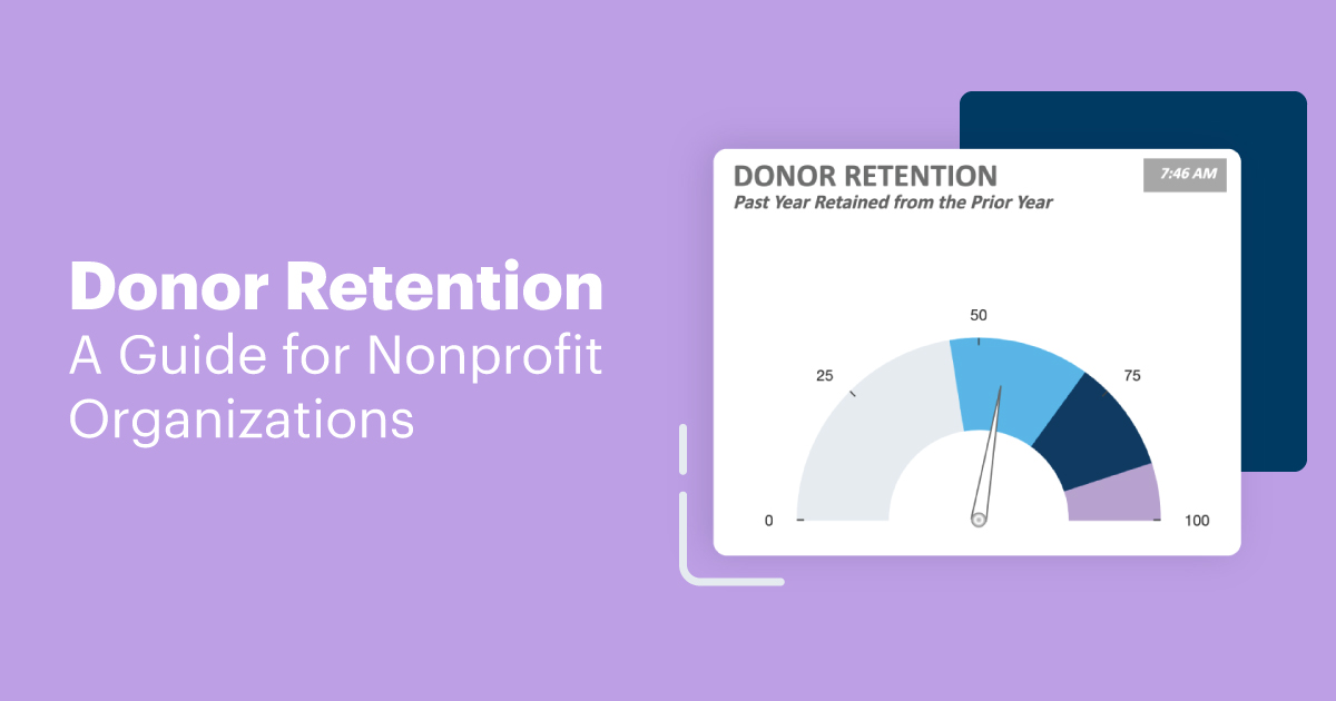 Donor Retention Strategy- A Guide for Nonprofit Organizations