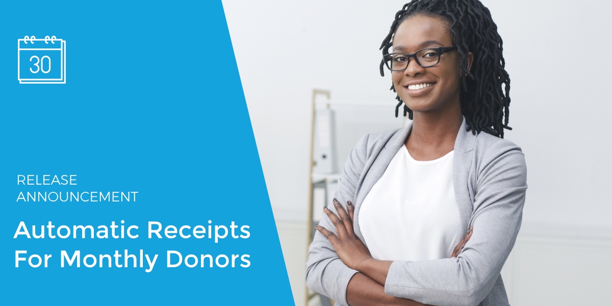 Limited staff and resources? No problem. DonorPerfect is taking monthly giving receipts off your to-do list by sending them automatically.