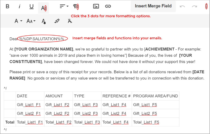 Paste content from Word, Excel, Google or type directly into the message body of your email donation receipt.