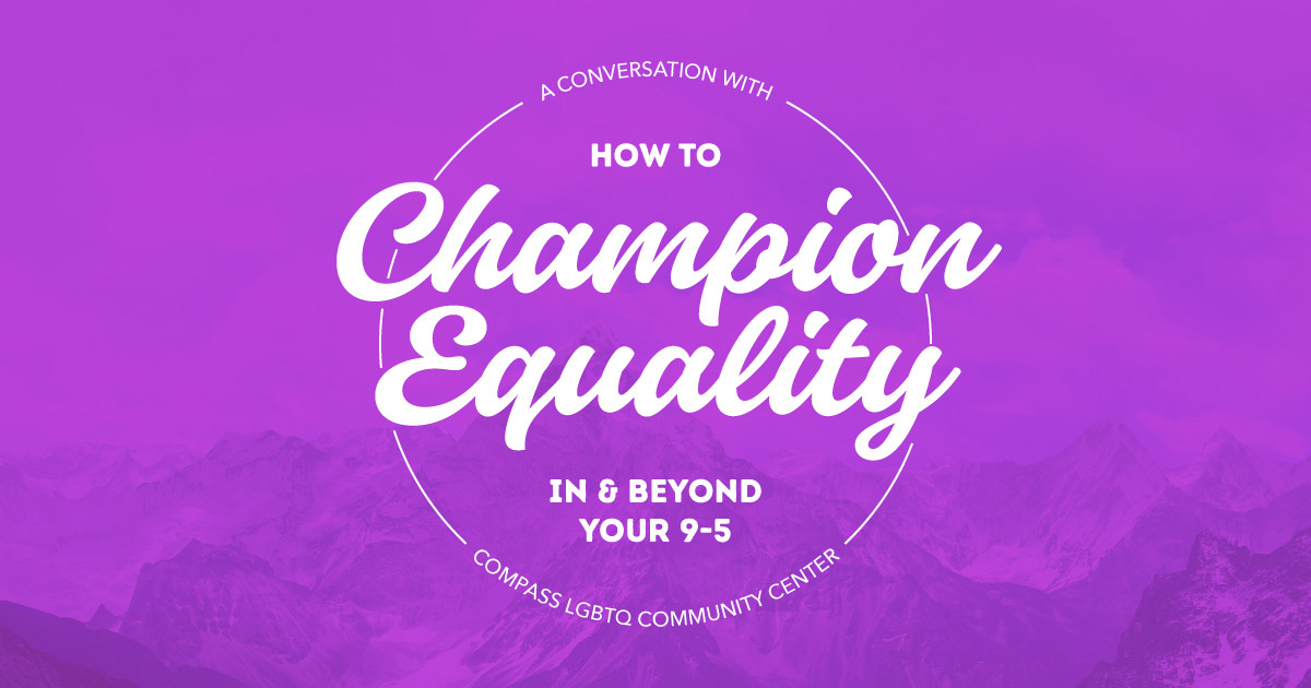 How to Champion Equality In and Beyond Your 9-5