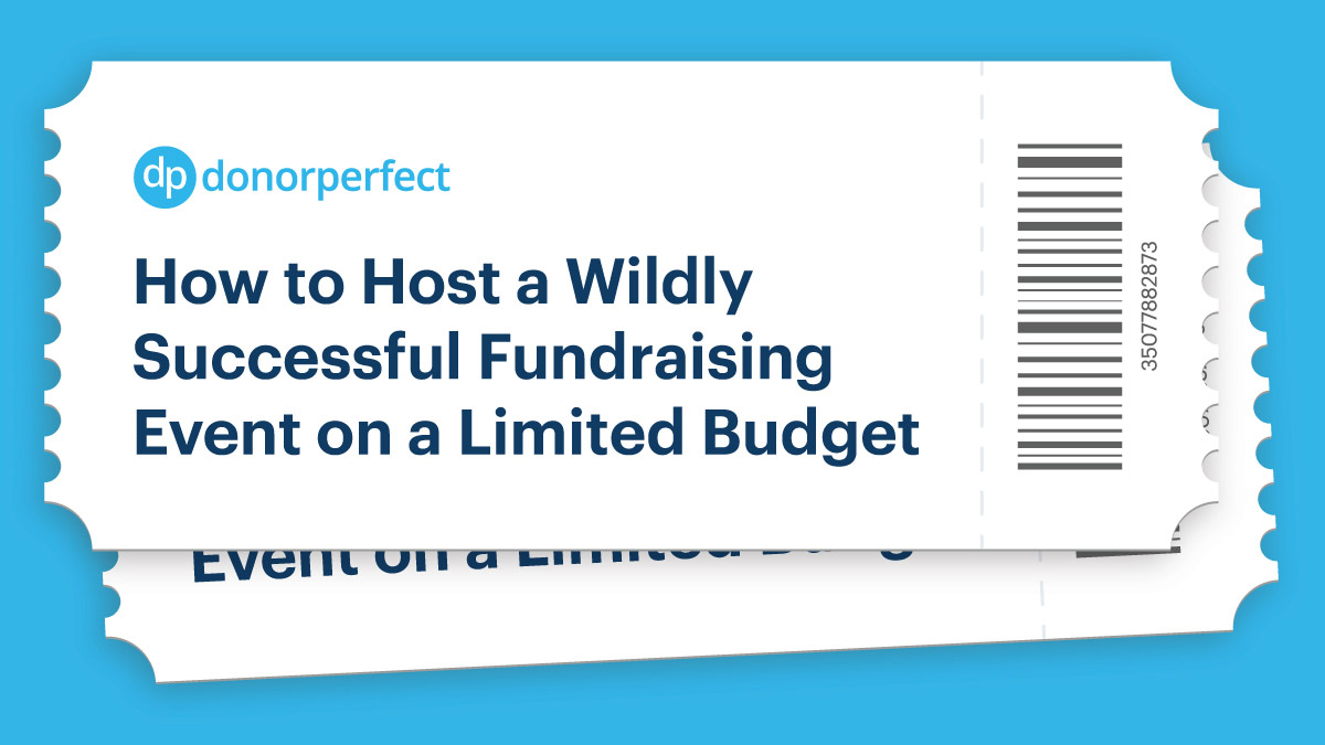 How to Host a Wildly Successful Fundraising Event on a Limited Budget