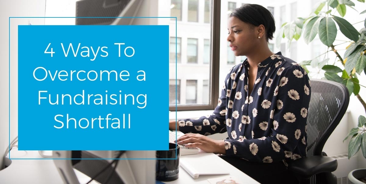 Don't let the uncertainty of today's environment prevent you from overcoming a fundraising shortfall. Check out our recommendations for actions you can take to better position your nonprofit for longevity.