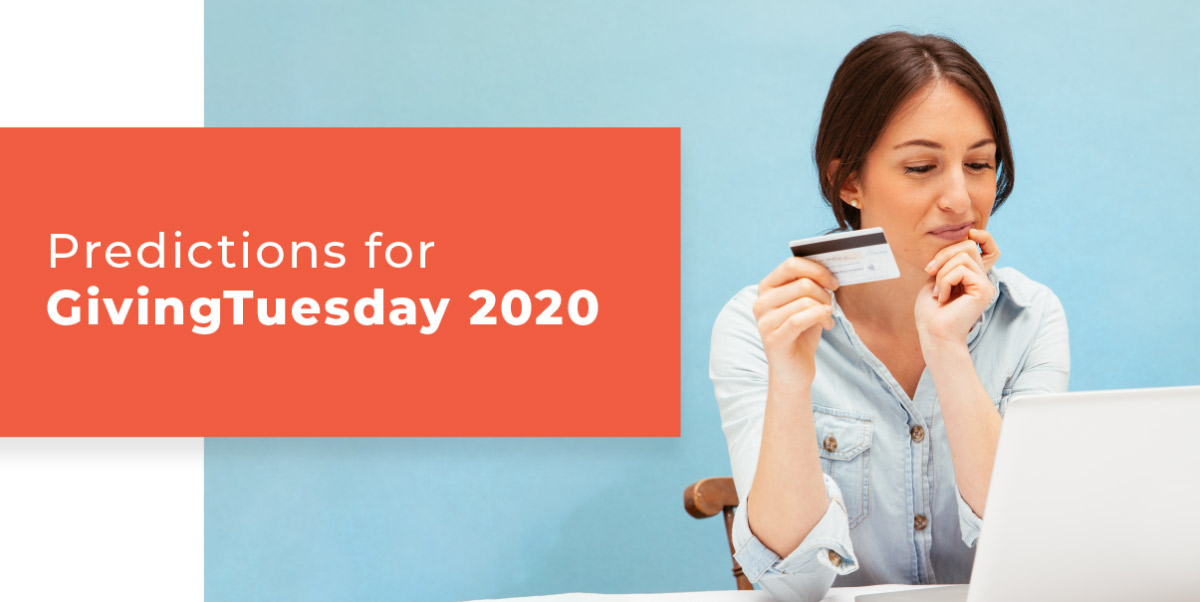 Predictions for GivingTuesday 2020