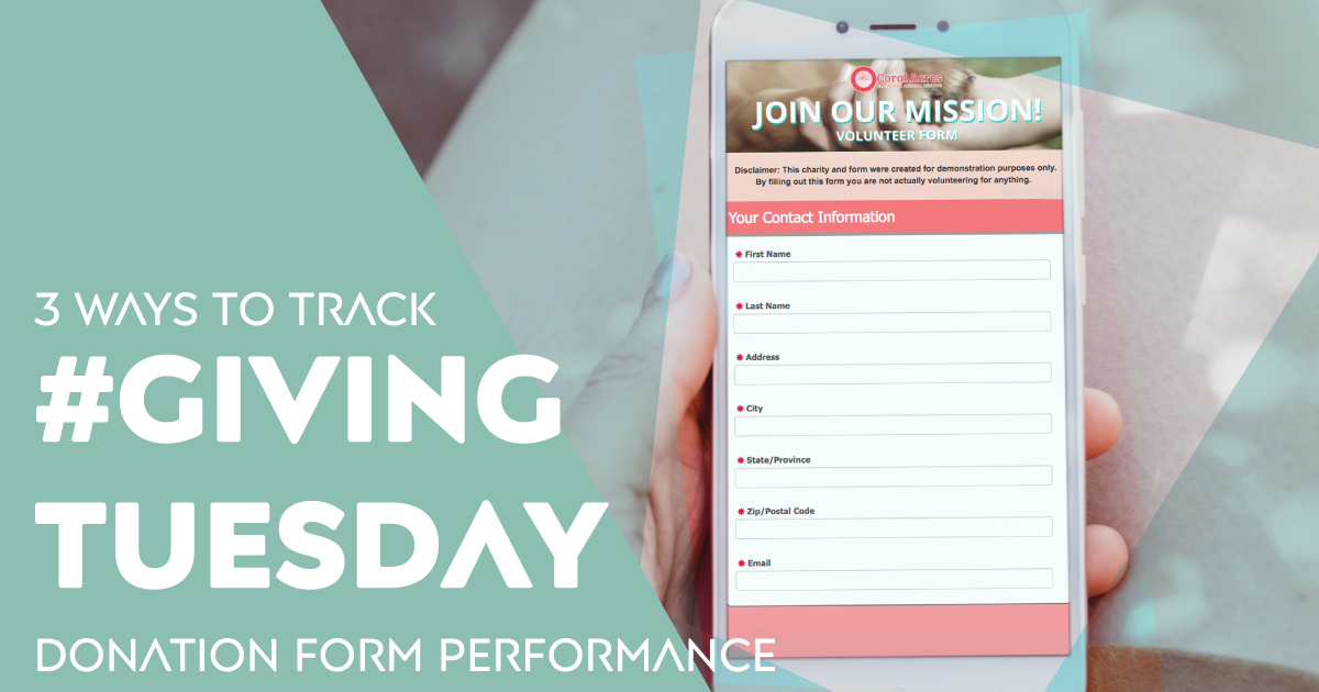 Increase the conversion rates and other key metrics for your Giving Tuesday donation form using these three tracking methods.