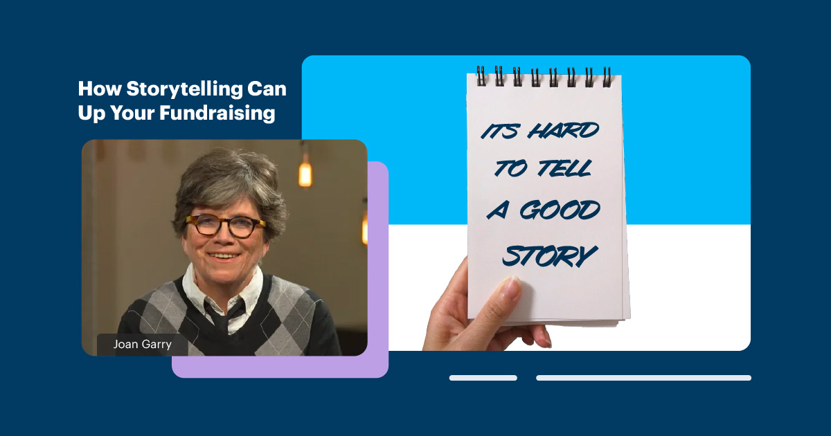 How Storytelling Can Up Your Fundraising webinar follow-up blog header