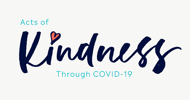 act of kindness through covid-19