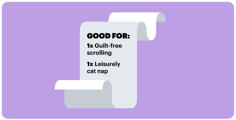 An illustrated permission slip that reads, "Good for: 1x Guilt-free scrolling and 1x Leisurely cat nap."