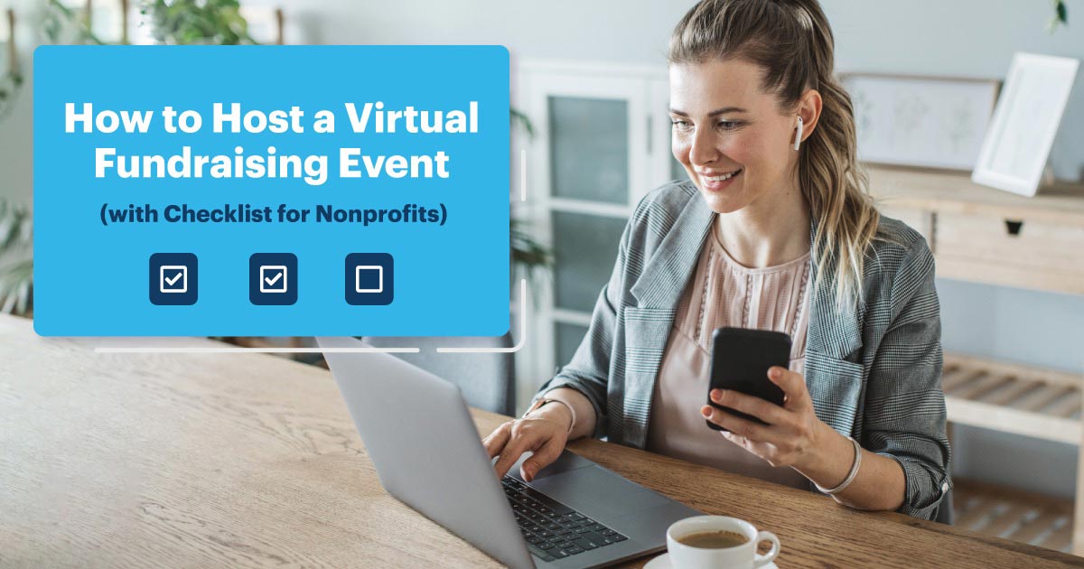 How to Host a Virtual Fundraising Event (with Checklist for Nonprofits)