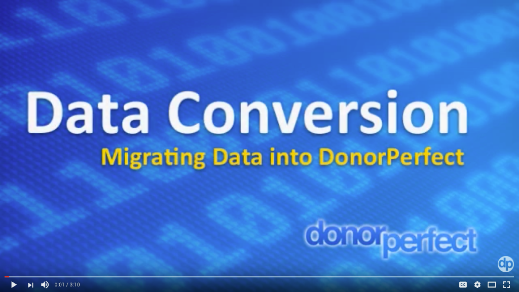 DonorPerfect Data Conversion Overview Video