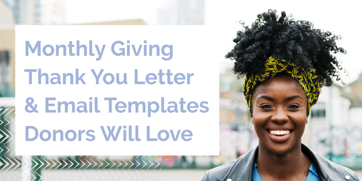 Monthly Giving Thank you Letter & Email Templates Donors Will Love