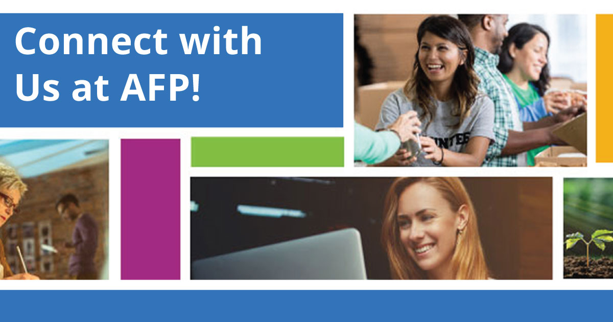 3 Great Ways To Connect With DonorPerfect At AFP International Conference