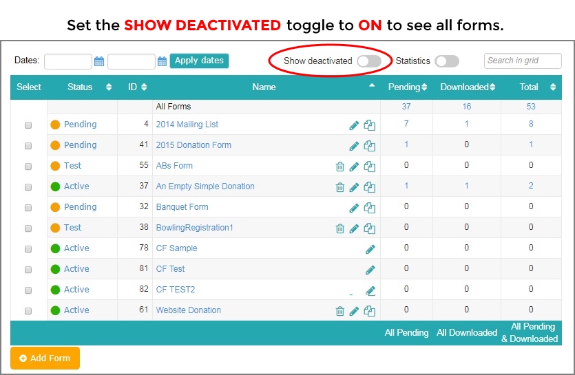 Click Show Deactivated to display all your online donation forms.